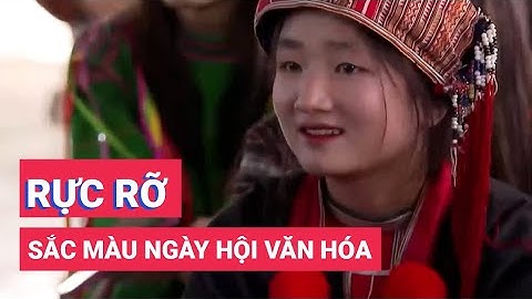 Rực rỡ sắc màu ngày hội văn hóa