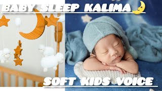Kalima Tayyaba | Baby Sleep Islamic Lullaby | Kids Voice  screenshot 4