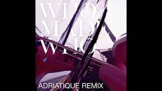 WhoMadeWho - Silence & Secrets (Adriatique Remix) Resimi