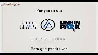 Castle of Glass - Linkin Park (Subtitulada Español - Ingles)