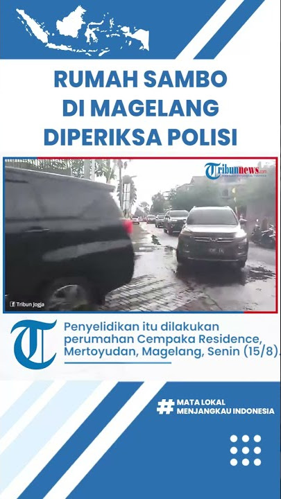 Rumah Sambo di Magelang Jawa Tengah di Periksa Polisi Selama 4 Jam