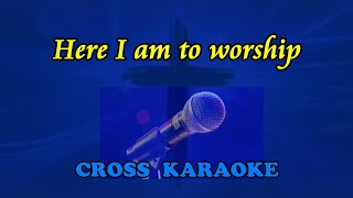 Here I am to worship - karaoke backing with lyrics by Allan Saunders chords