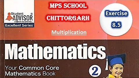 Class 2 Mathematics Chapter 8 Multiplication Book Student Advisor Exercises 8.5
