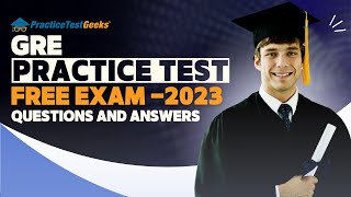 Graduate Record Examination Practice Test 2023 by Practice Test Geeks 28 views 1 month ago 21 minutes