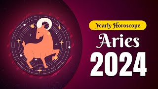 Aries Yearly Horoscope 2024