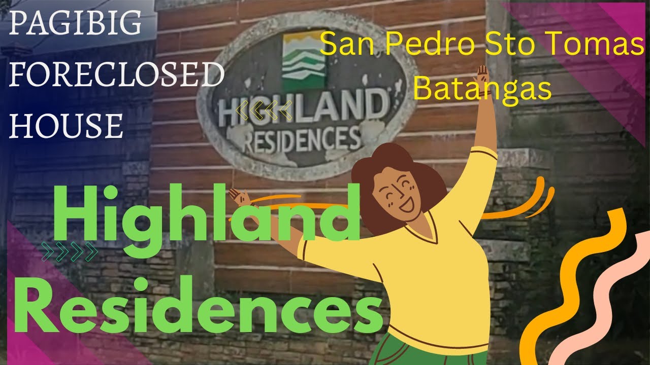 EP11 TINGNAN NATIN ANG ISANG PAGIBIG FORECLOSED HOUSE SA HIGHLAND RESIDENCES SAN PEDRO STO TOMAS