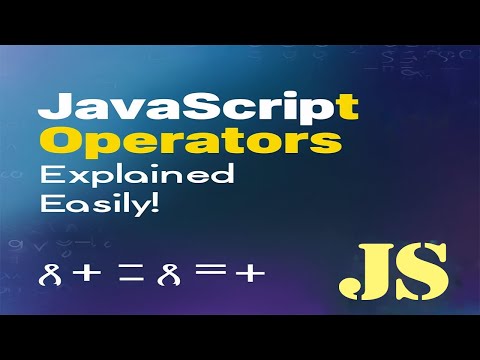JavaScript Tutorial  | Operators