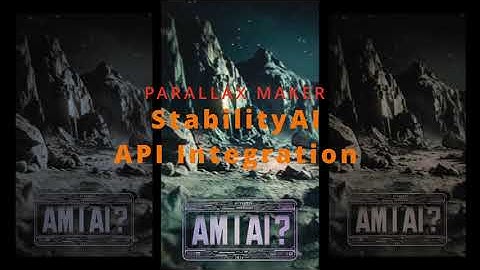 Parallax Maker Tutorial: Using the Stability AI API for Inpainting