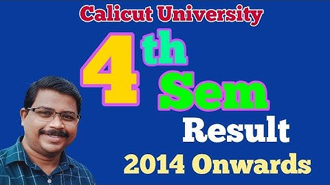 IV th Sem Result - Regular | 2014 Admission onwards