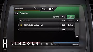 SYNC® with MyLincoln Touch™: Navigation - Setting Favorites | How-To | Lincoln