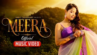 Meera - Ft.Annu Chaudhary || New Tharu Song 2083