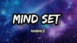 Nhance - Mind Set (Lyrics)