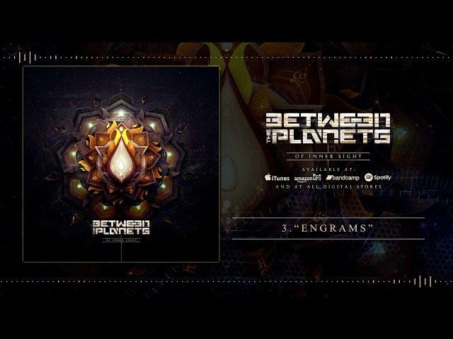Between the Planets - Engrams