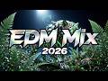 Bass-Crushing EDM Hits 2026 🎶 Viral Dance Remixes 🎶 Ultimate Party Playlist