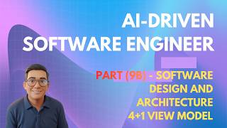 AI-Driven Software Engineer အပိုင်း (၉)(ခ) - Software Design and Architecture (4+1 View Model)