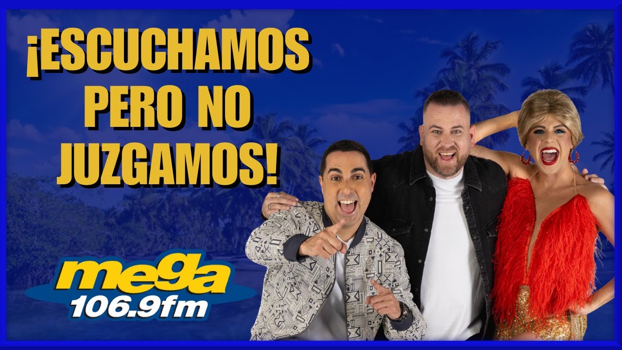 ¡ESCUCHAMOS PERO NO JUZGAMOS! - Con Danilo, Alejandro y Magda #ElMegaReguero #LaMega1069