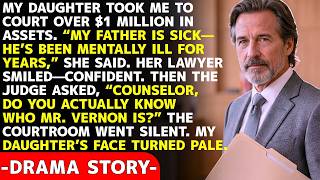 My Daughter Yelled, “My Father’s Been Mentally Ill For Years”—Until The Judge Spoke One Line