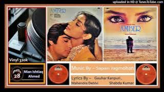 Kishore Kumar – Dekha Jo Maine - Music - Sapan Jagmohan - Amber  1985 - Vinyl 320k Ost