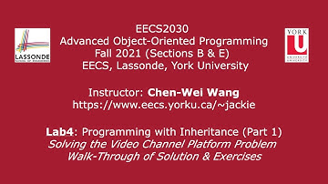[HD] EECS2030 F21 - Lab Solution Walk-Through - Lab4: Video Channel Platform