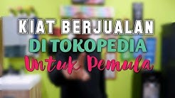 KIAT BERJUALAN DI TOKOPEDIA UNTUK PEMULA - TIPS AGAR TOKO ONLINE KITA DIBANJIRI PEMBELI! - Durasi: 21.41. 
