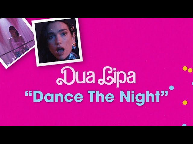 Dua Lipa - Dance The Night (From Barbie The Album) [Official Lyric Video] class=