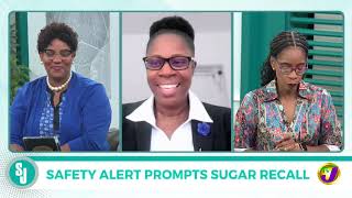 Safety Alert Prompts Sugar Recall | TVJ Smile Jamaica