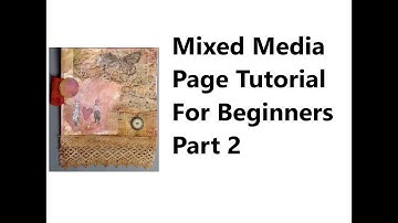 Mixed Media Page Tutorial For Beginners Part 2 #mixedmediaarttutorials  #kellydonovan