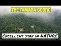 The tamara coorg  coorg  karnataka  sanketh studio