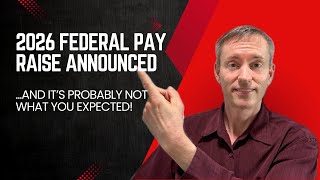 2026 Federal Pay Raise Announced