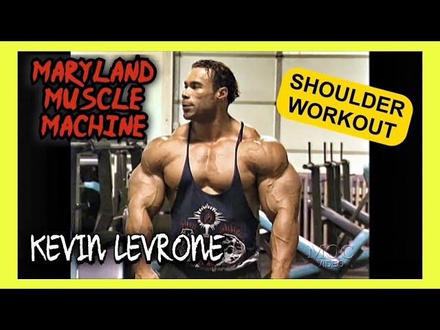 KEVIN LEVRONE - SHOULDERS - MARYLAND MUSCLE MACHINE DVD 