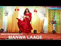 MANWA LAAGE CHOREOGRAPHY DANCE AT SANGEET FUNCTION RINISHA TIWARI 