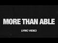 More than able feat chandler moore  tiffany hudson  official lyric  elevation worship