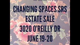 Changing Spaces SRS Estate Sale June 19-20