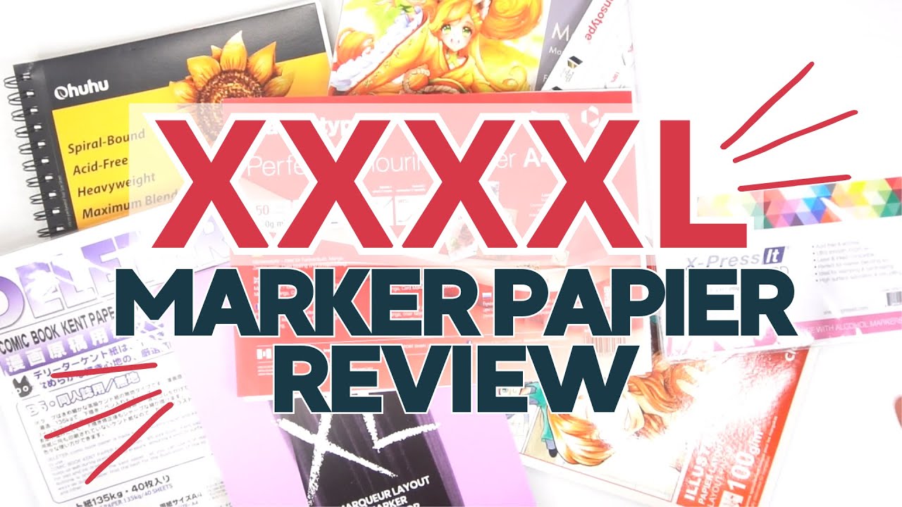 Welches PAPIER für ALKOHOLMARKER? | XXXL Marker Papier Review mit 8 verschiedenen Marken