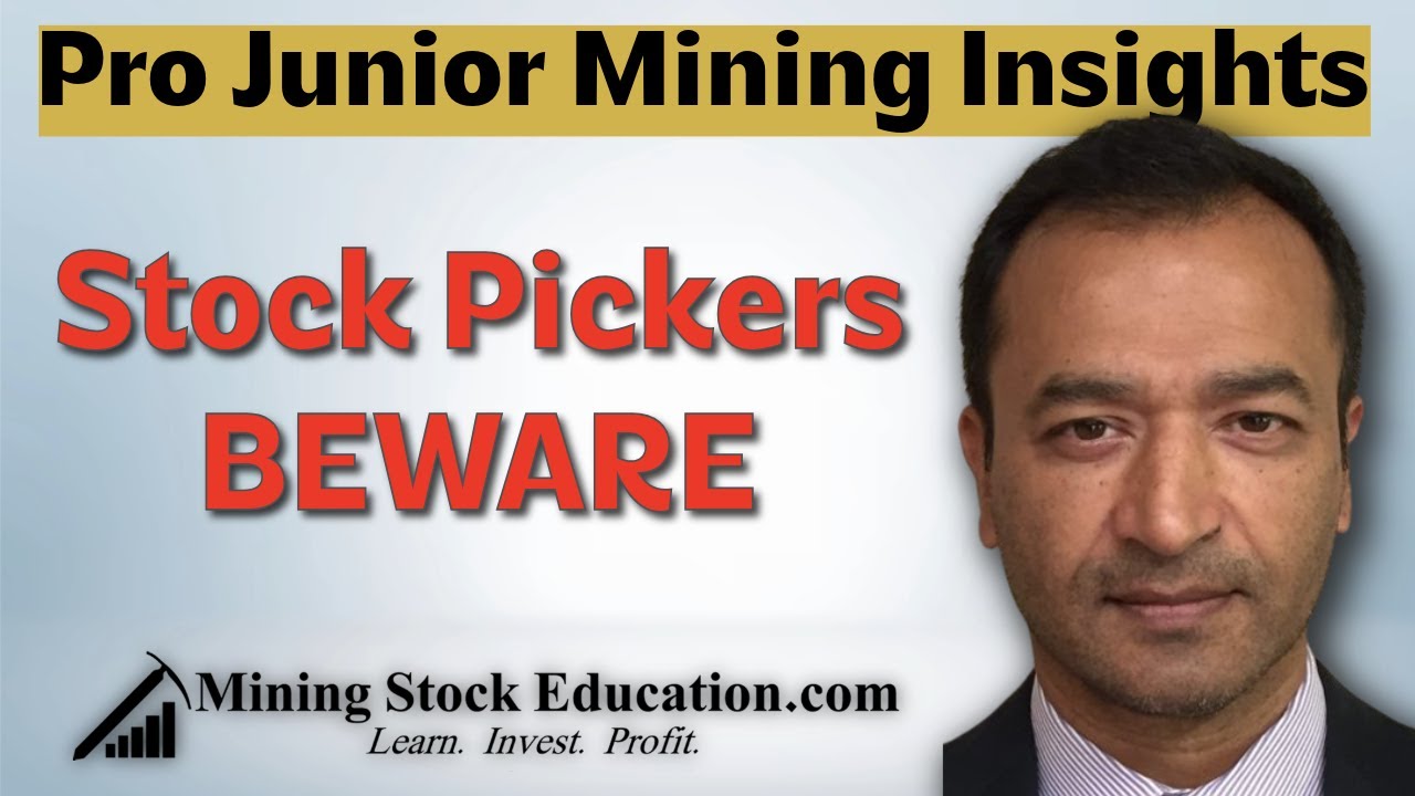 “Stock Pickers Beware”: Finding True Junior Mining Stock Value with Analyst Joe Mazumdar