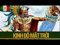 Mexico: Huyền thoại kinh đô Tenochtitlan - Biểu tượng quốc gia #9