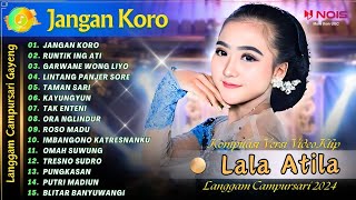 LALA ATILA - JANGAN KORO - RUNTIK ING ATI | KOMPILASI VIDEO LANGGAM CAMPURSARI GAYENG TERBARU 2024