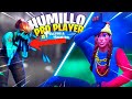 HUMILLO A UN PRO EN FORTNITE!!