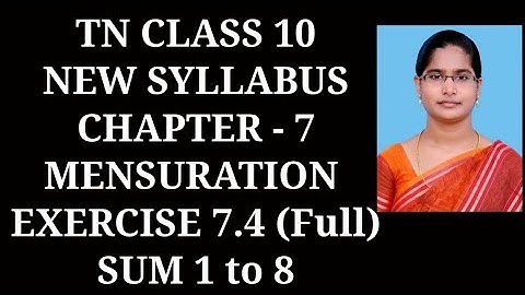 10th Maths Ch-7 Mensuration | Ex-7.4 (1 to 8 sums) | Samacheer One plus One channel