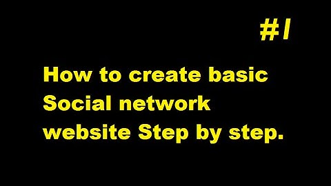 How to create your own social network website part 1 ESK TV