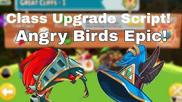 Class Upgrade Script! Angry Birds Epic GG Script!