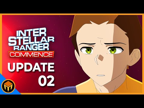 Interstellar Ranger Commence Update 02 | Deuteragonist & Themes