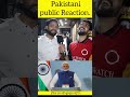 Pakistani public Reaction India is a beautiful country#pakistancricket #indiavspakistan#shorts#india