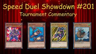 Speed Duel Showdown #201 Tournament Commentary