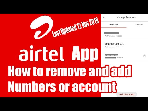 Airtel Thanks: App How to remove and add numbers or account (Last Updated 12 Nov 2019)