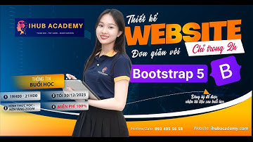 [Webinar Miễn Phí] Hướng Dẫn Thiết Kế Website Với Bootstrap 5