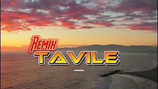 TAVILE || LAGU ACARA REMIX TERBARU 2025