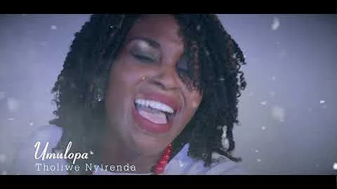 Tholiwe Nyirenda | Umulopa official video
