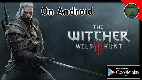 The Witcher Wild Hunt Game Play Android? || The Witcher 3: Wild Hunt APK obb download?