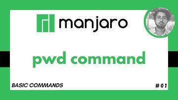 pwd Command in Manjaro Linux - Basic Commands in Linux #01